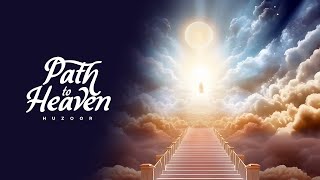 Path to heaven ( Official Audio ) | Huzoor | 10D9 | Thakur Maharaji |