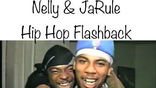 Nelly & JaRule Flashback Hip Hop Classic Video Vibe Footage