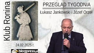 NA ŻYWO: Przegląd Tygodnia Łukasza Jankowskiego i Józefa Orła (Klub Ronina)