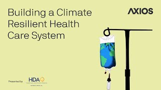 A conversation on climate resilience in the health care system