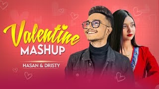 Valentine Mashup - Hasan S. Iqbal & Dristy Anam New Mashup | 2023 | Bangla Mashup