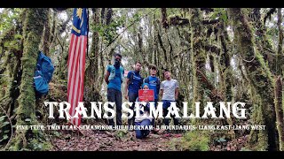 Trans Semaliang compress. (Trans Gunung Semangkok - Gunung Liang East West).