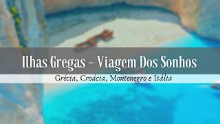 Grupo Ilhas Gregas - Viagem dos Sonhos