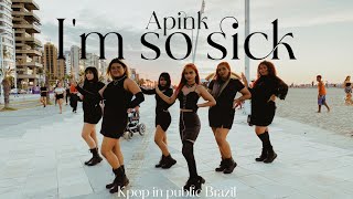 [KPOP IN PUBLIC BRAZIL | ONE TAKE] 에이핑크 APINK - 1도 없어 'I'M SO SICK' | DANCE COVER