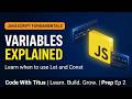 JavaScript Variables Explained (var vs let vs const) — React Native Prep Ep 2