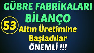 GÜBRE FABRİKALARI BİLANÇO sonuçları - Altın Üretimine Yeni Başladılar ÖNEMLİ !!! #borsa #bilanço