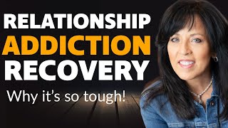 LOVE and RELATIONSHIP ADDICTION/ WITHDRAWAL FROM AN ADDICTIVE RELATIONSHIP/LISA ROMANO