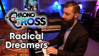 Radical Dreamers (solo piano) - Chrono Cross