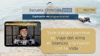 Escuela ChrisGaia 2025 :: Miyo explica el programa anual