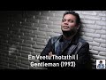 en veetu thotathil gentleman 1993 a.r. rahman hd