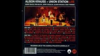 Alison Krauss and Union Station  "The Lucky One"