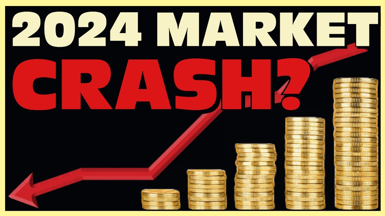 Stock Market Crash Coming In 2024 Youtube
