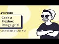 Creating a Flexbox image grid | CSS Flexbox tutorial