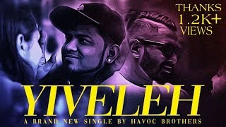 Yiveleh status|Yiveleh lyrics video|Yiveleh havoc brothers|pu4lyf|ss4lyf