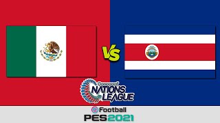 México vs Costa Rica | CONCACAF Nations League | Semifinal | PES 2021