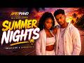 AfroPiano - Summer Nights(Official Video) | Amapiano & Afrobeats