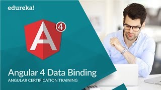 Angular 4 Data Binding | Two Way Data Binding in Angular 4 | Angular 4 Tutorial | Edureka