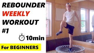 【10-min Rebounder Weekly WORKOUT #1】Mini Trampoline HIIT For Weight Loss｜For Beginners