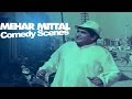 Mehar Mittal - Comedy Scenes | Batwara