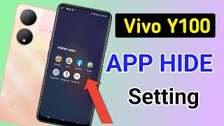 How to hide apps in vivo y100/vivo y100 me app hide kaise kare,vivo y100 app hide setting