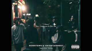 Downtown Q - 110trey feat. Unotheone \u0026 Hev Abi