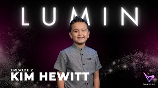 LUMIN EP 2 - Kim Hewitt