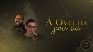 Lançamento: A ovelha sou eu - Acústico (nova versão) #TocaAcustico