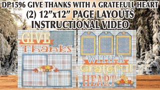 2024 November Club Q - DP1596 Give Thanks ... (2) 12”x12” Page Layout Instructional Video