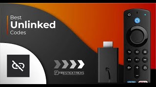 Best Unlinked Codes For Firestick