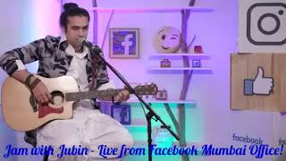HumnavaMere Song Jam with Jubin - Live from Facebook Mumbai Office!