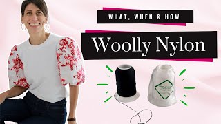 Woolly Nylon Thread: What is it \u0026 How and Why to use it