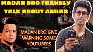 MADAN BRO FRANKLY TALK ABOUT ABRAR AND RECENT ISSUES ABOUT MADAN BRO 😮🫣 #madanop #madan #pubgmadan