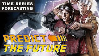 Time Series Forecasting : Predict the Future