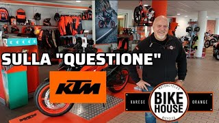 KTM: COSA CAMBIA PER I CLIENTI ? CON DAVIDE CERNI @BIKEHOUSE ORANGE