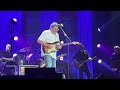 Vince Gill-Whenever You Come Around-Ryman Aud 8-3-2024