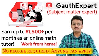 Solve doubts and earn|$1500/month|GauthExpert|Subject matter expert