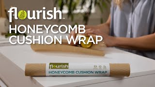 Flourish® Honeycomb Cushion Wrap