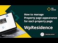 How to manage Property page Appearance for each property page