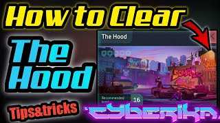 How To Clear The Hood !! | Cyberika: Action Cyberpunk RPG \