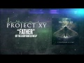 project xy father