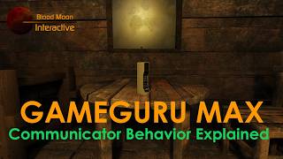 GameGuru Max Tutorial - Communicator Behavior Explained