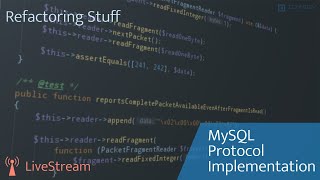 MySQL binary protocol implementation: Refactoring Stuff #async #php #microservice