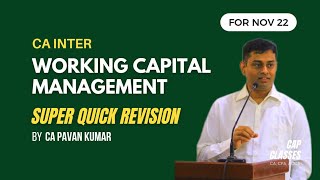 CA Inter | Working Capital Management | Super Quick Revision | CAP CLASSES