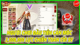 TLBB VNG - NGƯỜI CHƠI ĐẦU TIÊN CÁN MỐC 2 TRIỆU LỰC CHIẾN TRONG GAME THIÊN LONG BÁT BỘ VNG