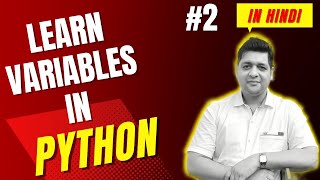 Variables in Python || Complete Python Tutorial For Beginners in Hindi (With Notes) #2