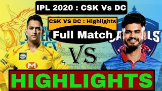 CSK Vs DC Full Match Highlights || CSK Vs DC HIGHLIGHTS || CSK Vs DC IPL 2020 Match