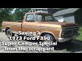 1973 Ford F350 Super Camper Special Saved from the Scrapyard