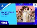 The Sims 4 | My Wedding Stories: Official Reveal Trailer | PS5, PS4