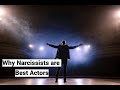 Why Narcissists are Best Actors, Thespians