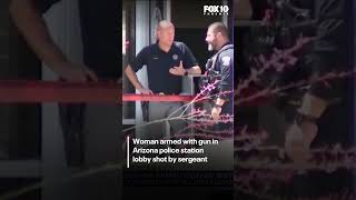 Armed woman shot by sergeant in Arizona police station lobby | FOX 10 Phoenix